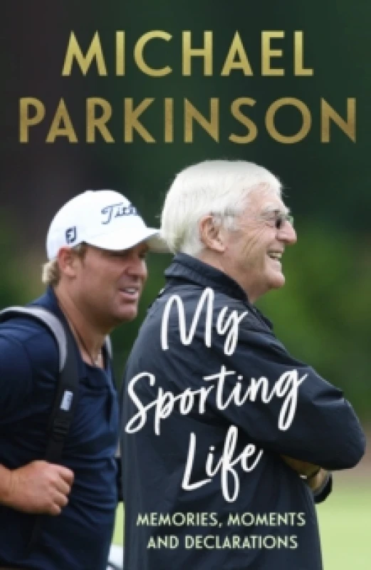 Image of My Sporting Life : Memories, moments and declarations Paperback / softback