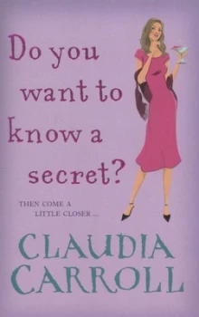 Image of Do You Want to Know a Secret by Claudia Carroll Paperback