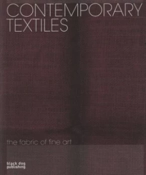 Image of Contemporary Textiles by Nadine Monem Paperback