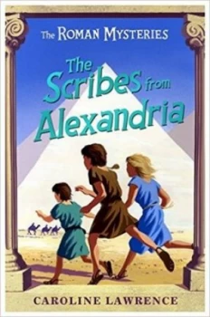 Image of The Scribes from Alexandria by Caroline Lawrence Paperback