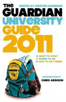 Image of The Guardian University Guide 2011 by Kristen Harrison Paperback