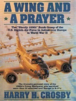 Image of A Wing and a Prayer by Harry H Crosby Book