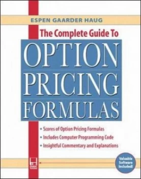 Image of The Complete Guide to Option Pricing Formulas by Espen Gaardner Haug Hardback