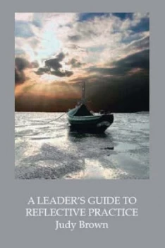 Image of Leaders Guide to Reflective Practice by Judy Brown Paperback