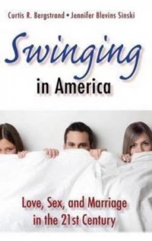 Image of Swinging in America by Curtis R. Bergstrand Hardback