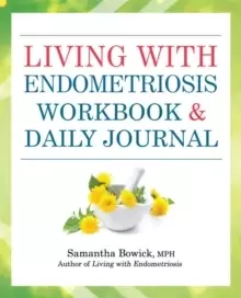 Image of Living With Endometriosis Workbook And Daily Journal