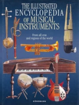 Image of The Illustrated Encyclopedia of Musical Instruments by Bozhidar Abrashev Hardback