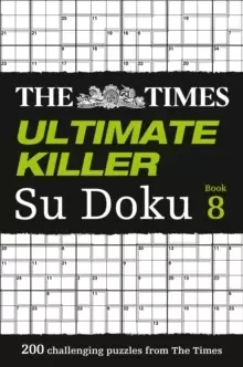Image of The Times Ultimate Killer Su Doku Book 8 : 200 Challenging Puzzles from the Times