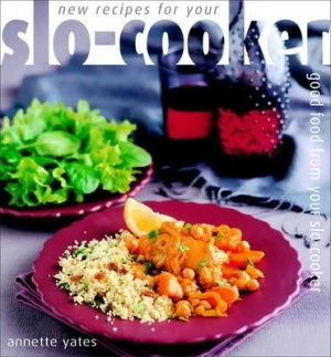 Image of New Recipes for Your Slo-Cooker by Annette Yates Paperback