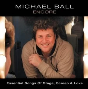 Image of Encore Essential Songs of Stage Screen and Love by Michael Ball CD Album