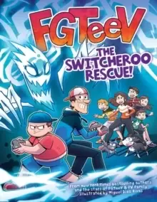 Image of FGTeeV: The Switcheroo Rescue!