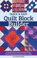 Image of quick and easy quilt block builder frustration free instructions for piecin