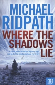 Image of Where the Shadows Lie by Michael Ridpath Paperback