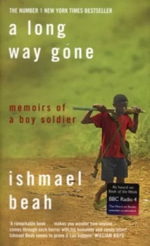 Image of A Long Way Gone by Ishmael Beah Hardback