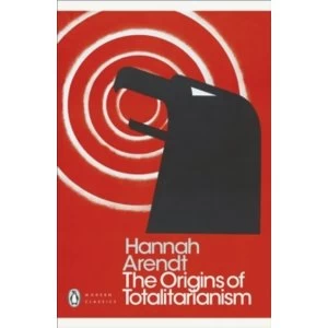Image of The Origins of Totalitarianism (Penguin Modern Classics) Paperback