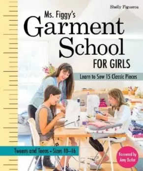Image of Ms. Figgy's garment school for girls - Shelly Figueroa - Paperback - Used