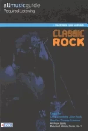 Image of all music guide required listening classic rock