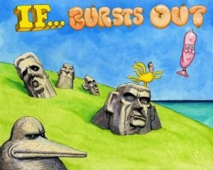 Image of If-- Bursts Out by Steve Bell Hardback