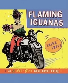 Image of Flaming iguanas by Erica Lopez