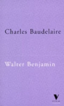Image of Charles Baudelaire by Walter Benjamin Paperback