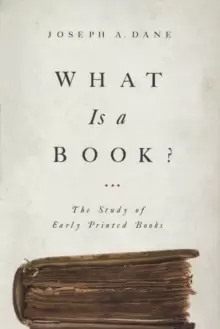 Image of What Is a Book? The Study of Early Printed Books