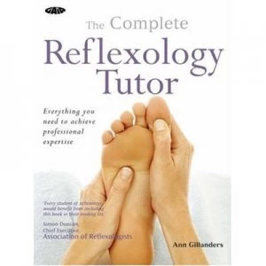 Image of The Complete Reflexology Tutor by Ann Gillanders Paperback