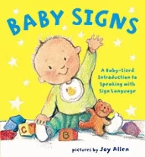 Image of baby signs a baby sized introduction to speaking with sign language