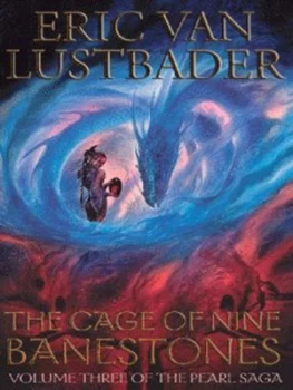 Image of The Cage of Nine Banestones by Eric Lustbader Paperback