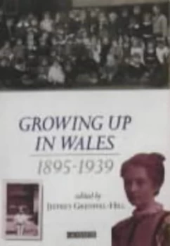 Image of Growing up in Wales by Jeffrey Grenfell-Hill Paperback