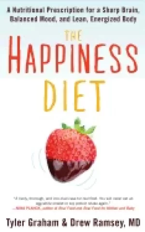 Image of happiness diet a nutritional prescription for a sharp brain balanced mood a