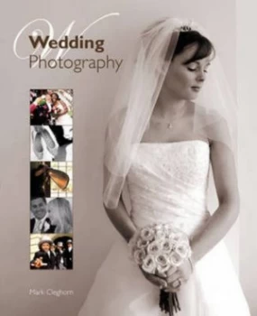 Image of Wedding Photography by Mark Cleghorn Paperback