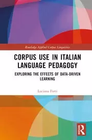 Image of Corpus Use in Italian Language Pedagogy Exploring the Effects of Data-Driven Learning