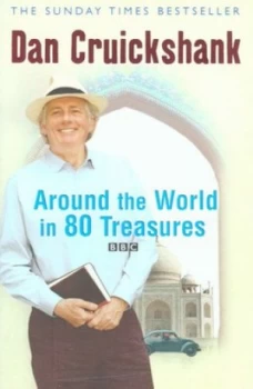 Image of Around the World in 80 Treasures by Dan Cruickshank Paperback