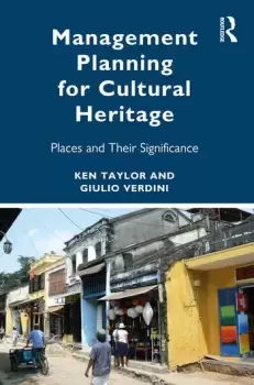 Image of Management Planning for Cultural HeritagePlaces and Their Significance