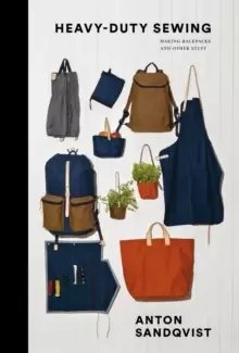 Image of Heavy Duty Sewing : Making Backpacks and Other Stuff