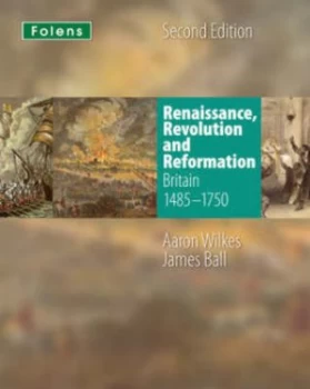 Image of Renaissance Revolution and Reformation by Aaron Wilkes Paperback