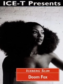 Image of Doom Fox by Iceberg Slim and Ice T Paperback