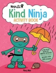 Image of Ninja Life Hacks: Kind Ninja Activity Book