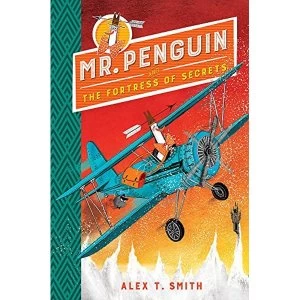Image of Mr Penguin and the Fortress of Secrets Book 2 Hardback 2018