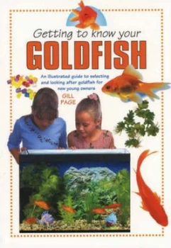 Image of Getting to Know Your Goldfish by Gill Page Paperback