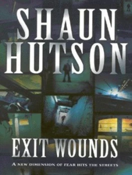 Image of Exit Wounds by Shaun Hutson Paperback