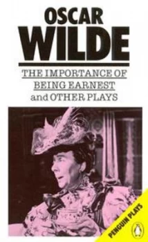 Image of The Importance of Being Earnest and Other Plays by Oscar Wilde Book