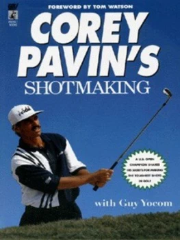 Image of Corey Pavins Shotmaking by Corey Pavin Paperback