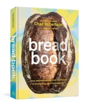 Image of Bread Book: A Cookbook by Chad Robertson