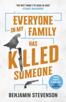 Image of Everyone In My Family Has Killed Someone : 2022's most original murder mystery