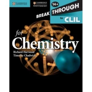 Image of Breakthrough to CLIL for Chemistry Age 14+ Workbook by Timothy Chadwick, Richard Harwood (Paperback, 2015)