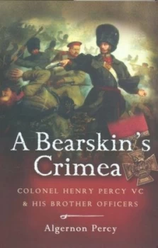 Image of A Bearskins Crimea by Algernon Percy Hardback