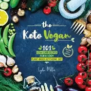 Image of keto vegan 101 low carb recipes for a 100 plant based ketogenic diet
