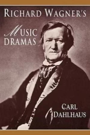 Image of Richard Wagners music dramas by Carl Dahlhaus