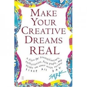 Image of Make Your Creative Dreams Real Paperback